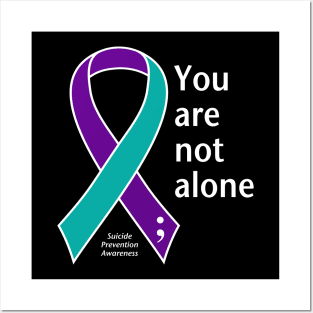 Suicide prevention: not alone ribbon, white type Posters and Art